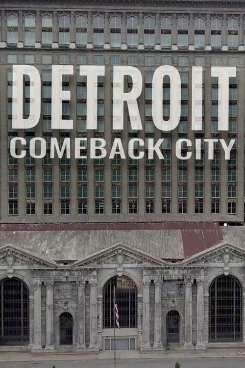 Detroit: Comeback City Poster