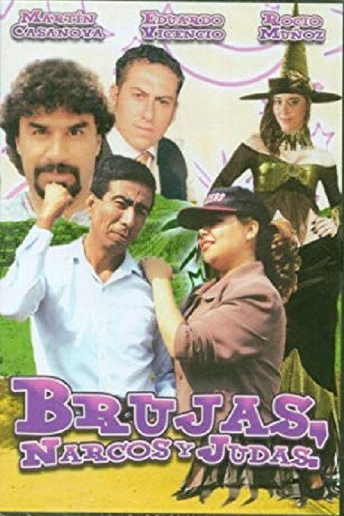 Brujas, Narcos Y Judas Poster