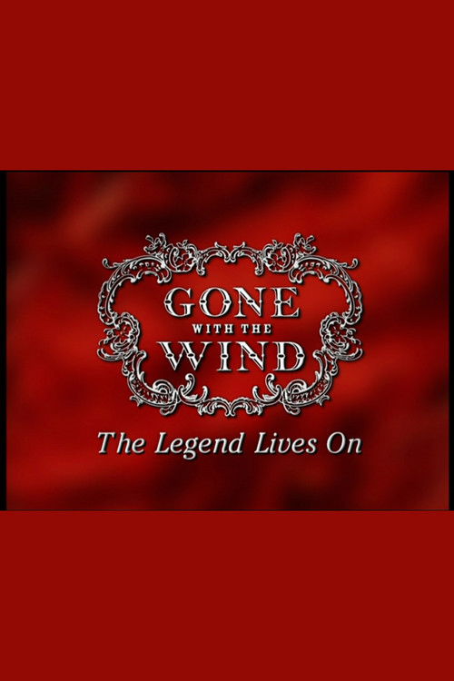 Gone With The Wind: The Legend Lives On Poster