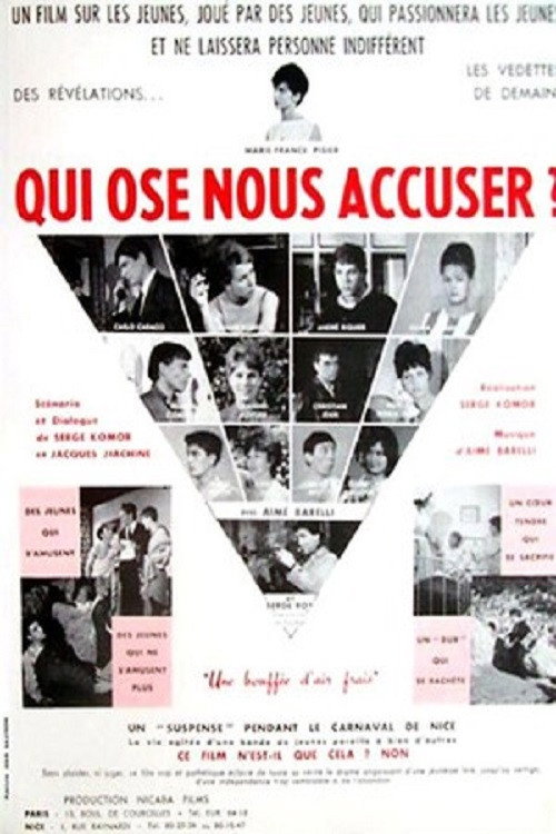 Qui ose nous accuser? Poster