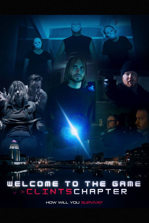 Welcome to the Game >ClintsChapter Poster