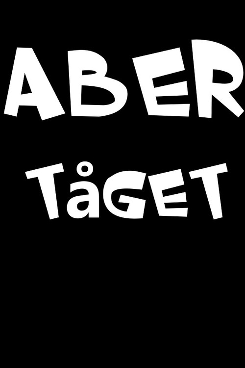 Aber: Tåget Poster