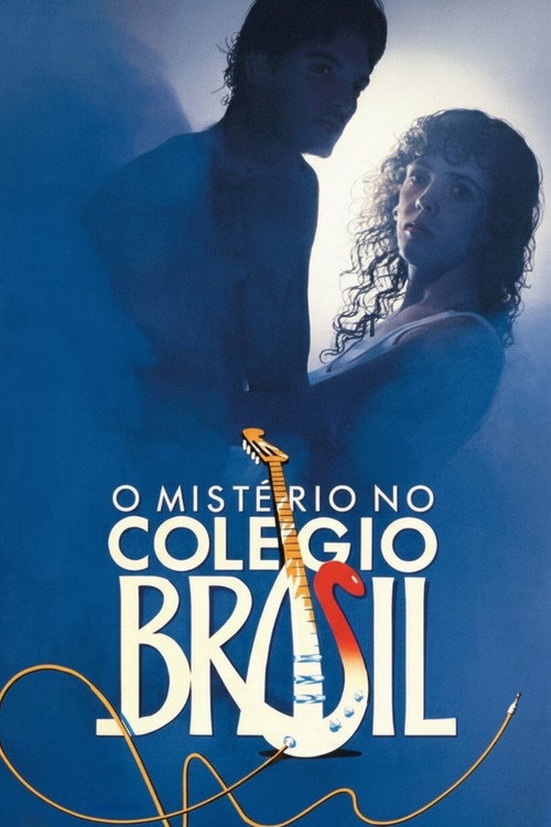 O Mistério no Colégio Brasil Poster