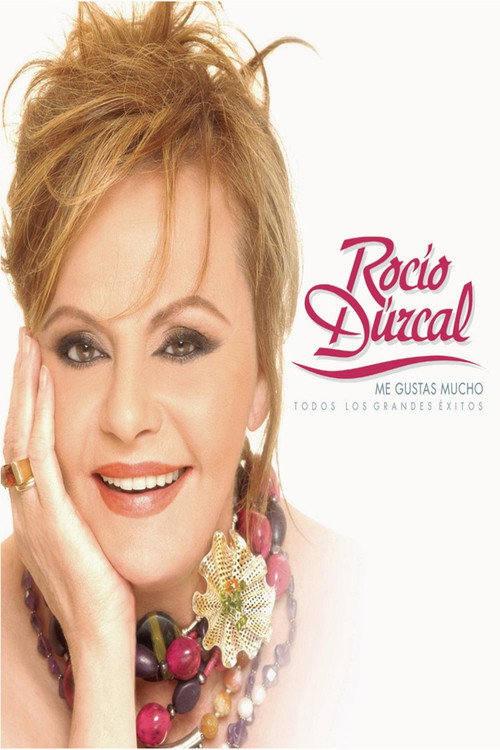 Rocío Dúrcal: I Like You So Much - All The Greatest Hits Poster