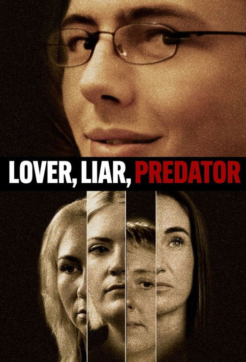 Lover, Liar, Predator Poster