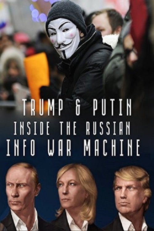 Inside the Russian Info War Machine Poster