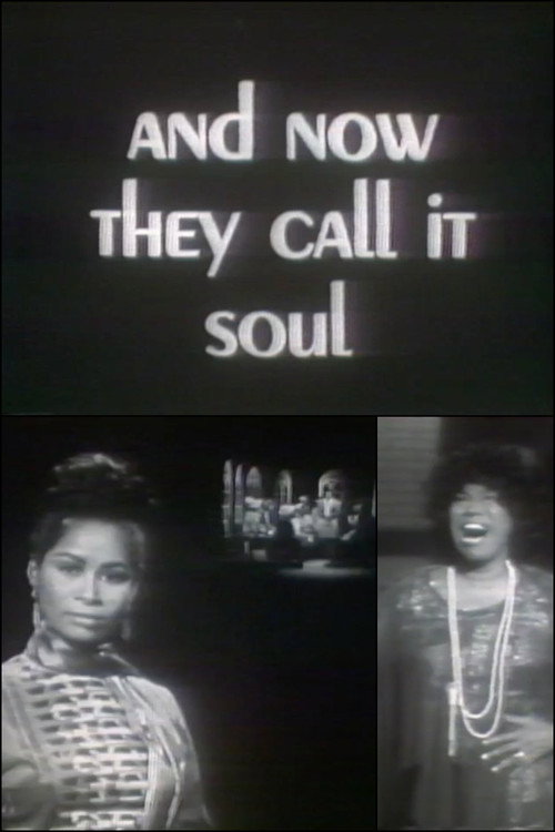 And Now They Call It Soul Poster