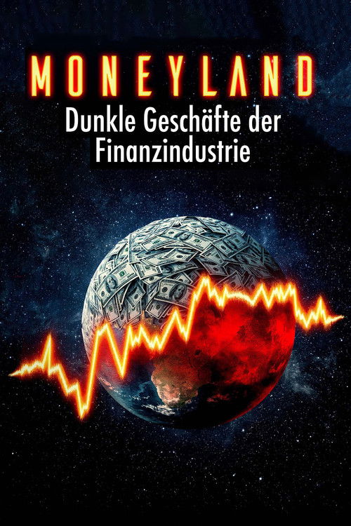 Moneyland - Die dunklen Geschäfte der Finanzindustrie Poster