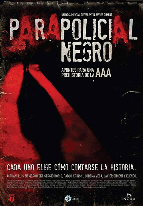 Parapolicial negro: Apuntes para una prehistoria de la triple A Poster