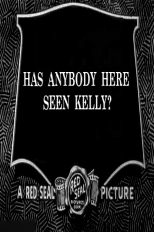 Has Anybody Here Seen Kelly? Poster