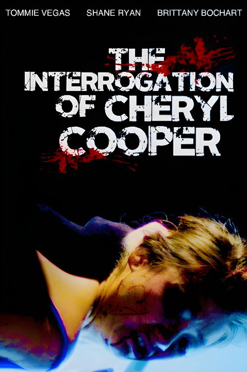 The Interrogation of Cheryl Cooper Poster