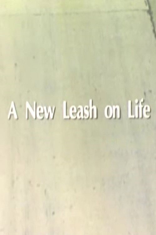 A New Leash On Life Poster