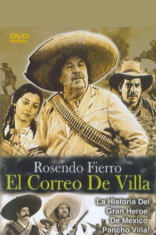 Rosendo Fierro: El correo de Villa Poster