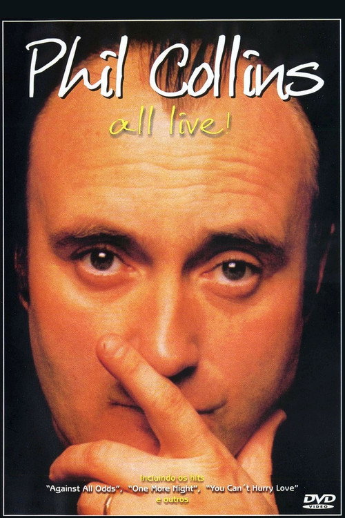Phil Collins: All Live! Poster