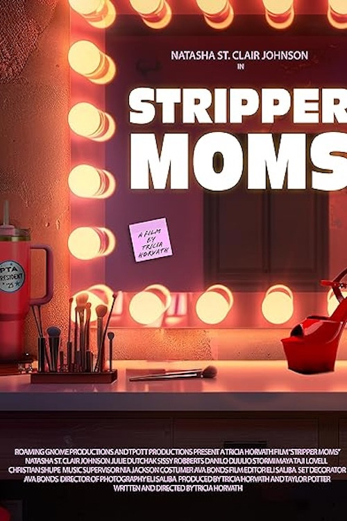 Stripper Moms Poster