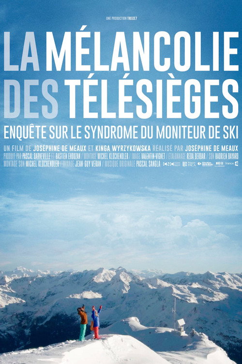 La mélancolie des télésièges Poster