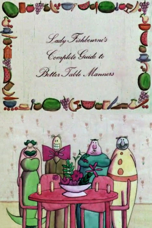 Lady Fishbourne's Complete Guide to Better Table Manners Poster