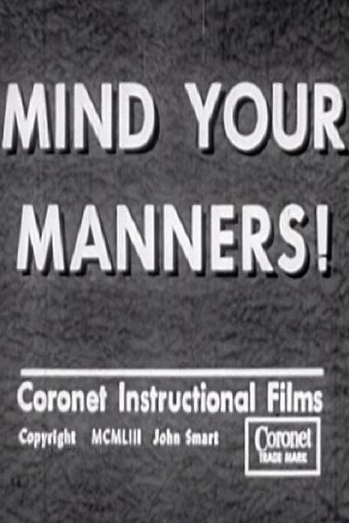Mind Your Manners! Poster