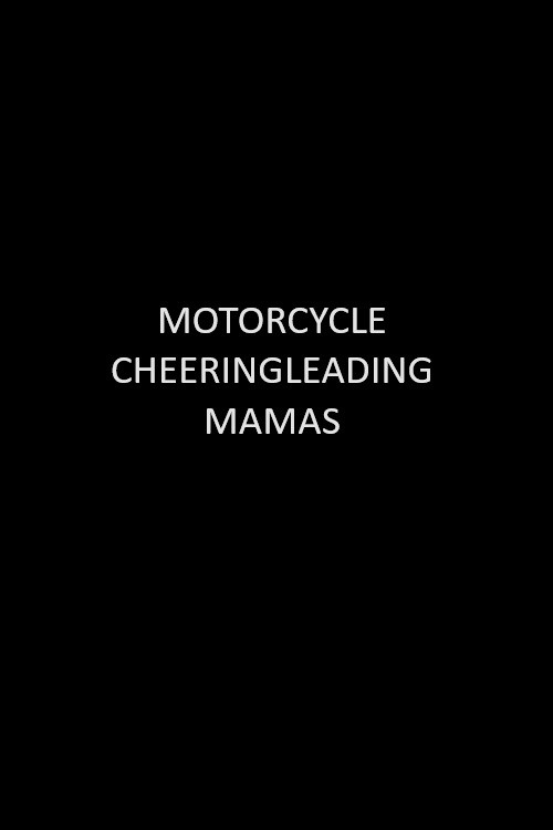 Motorcycle Cheerleading Mommas Poster