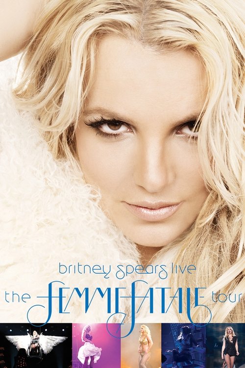Britney Spears Live - The Femme Fatale Tour Poster