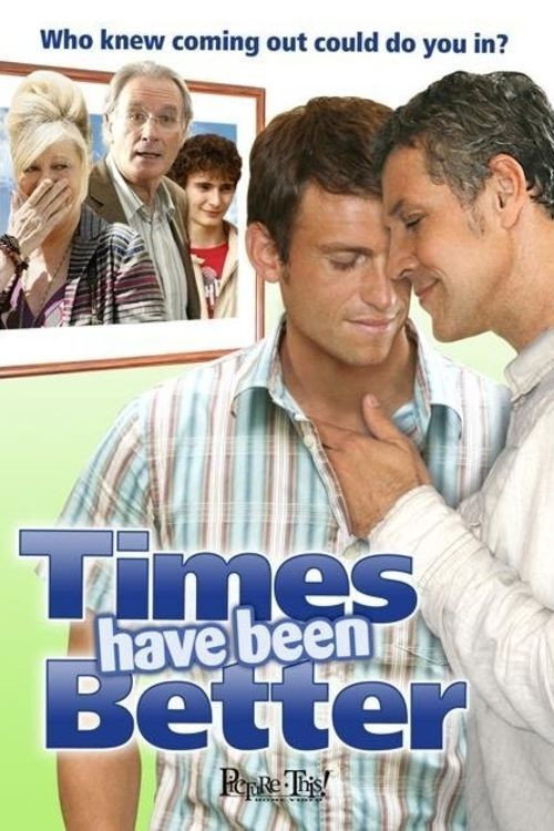 Times Have Been Better Poster
