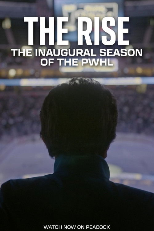 The Rise: The Inaugural Season of the PWHL Poster