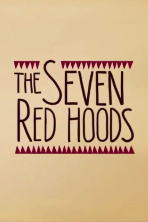 The Seven Red Hoods Poster