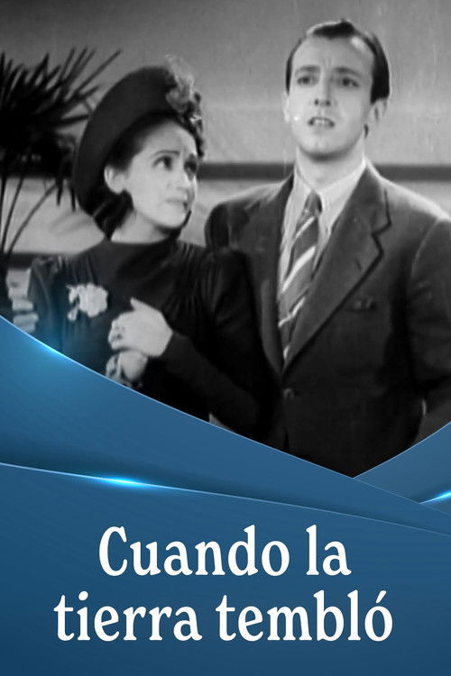 ¡Cuando la tierra tembló! Poster