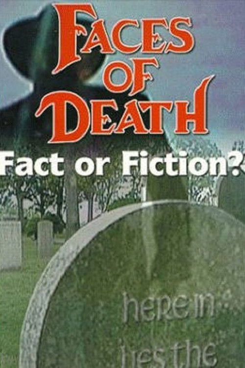 Faces of Death: Fact or Fiction? Poster