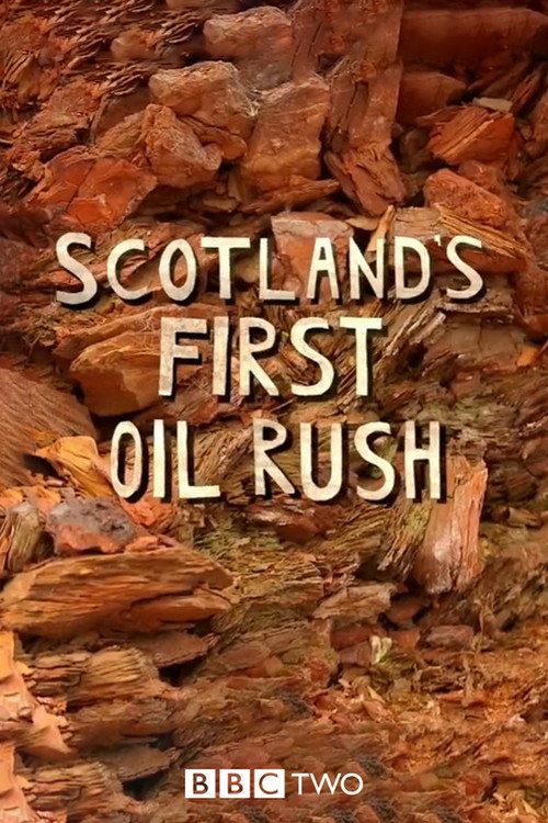 Scotland's First Oil Rush Poster