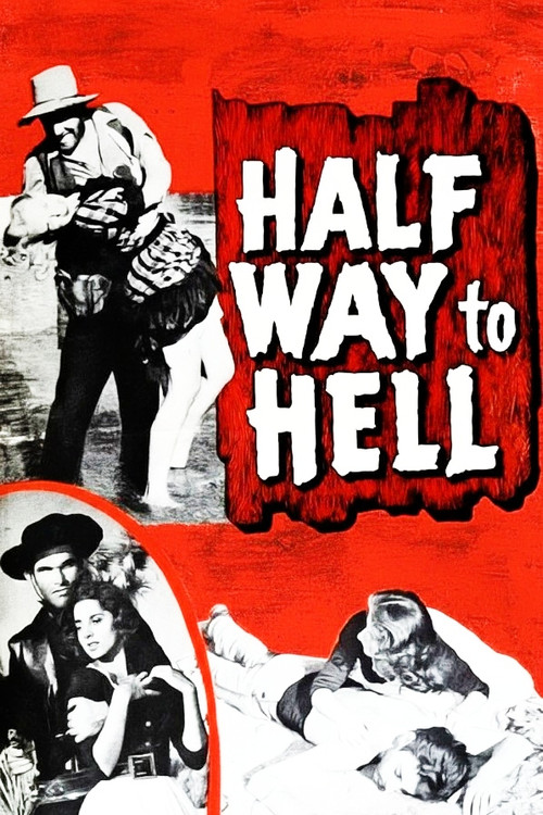 Half Way to Hell Poster