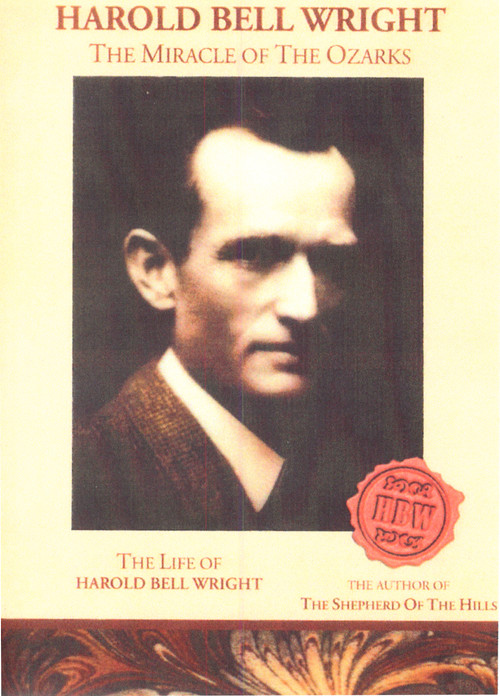 Harold Bell Wright: The Miracle of The Ozarks Poster