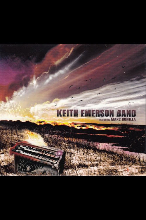 Keith Emerson Band Featuring Marc Bonilla Poster