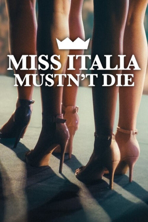 Miss Italia Mustn't Die Poster