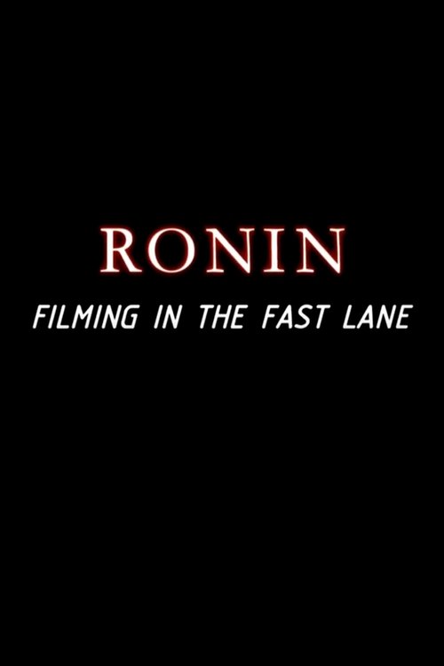 Ronin: Filming in the Fast Lane Poster