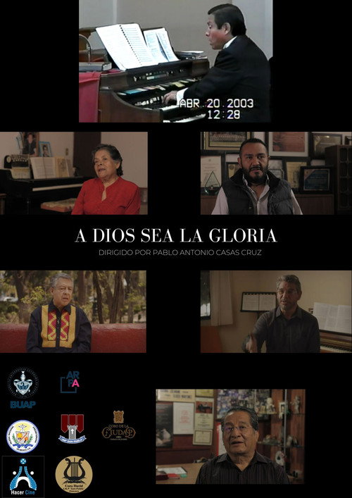 A Dios Sea La Gloria Poster