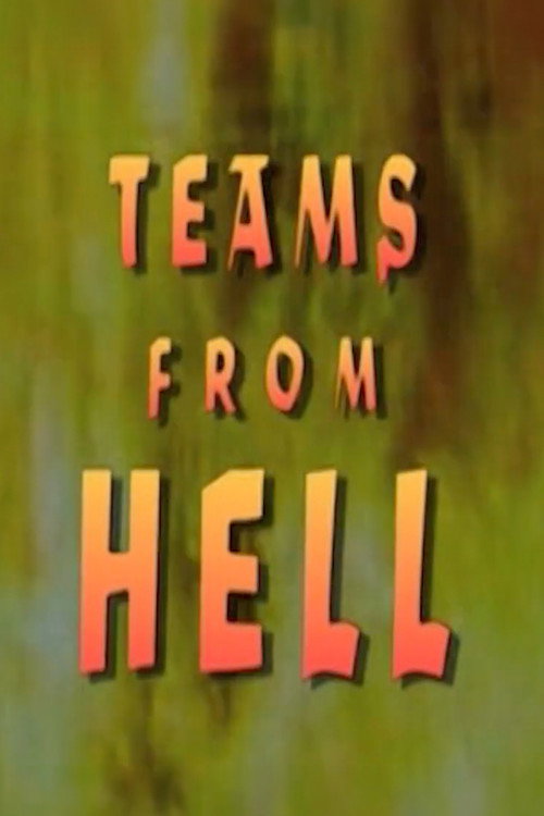 Teams from Hell Poster