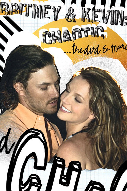 Britney & Kevin: Chaotic Poster