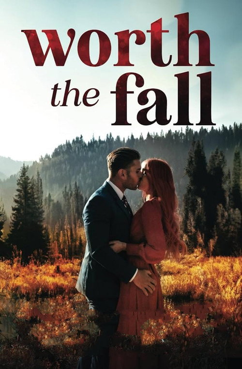 Worth the Fall Poster