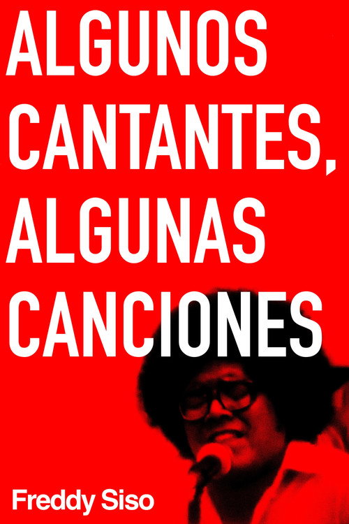 Algunos cantantes, algunas canciones Poster