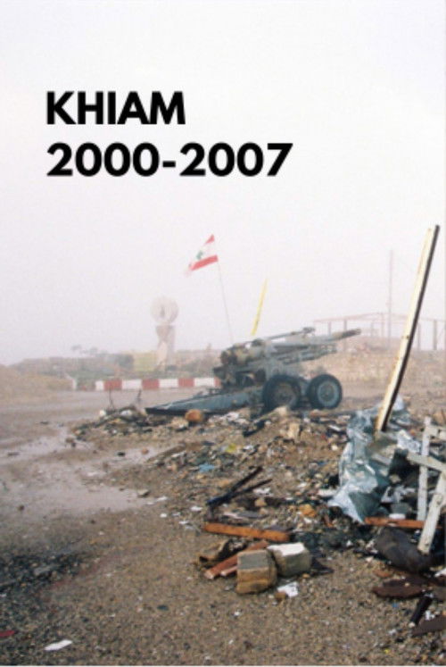 Khiam 2000-2007 Poster