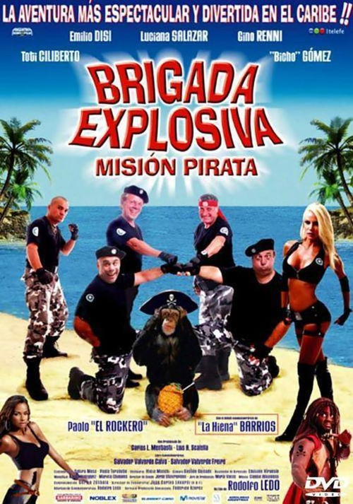 Brigada Explosiva: misión pirata Poster