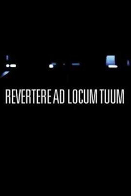 Revertere Ad Locum Tuum Poster