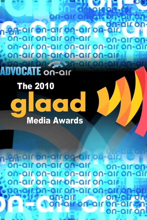 Advocate On-Air: 2010 GLAAD Media Awards Poster