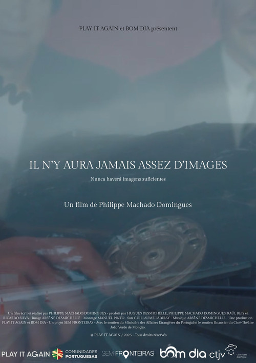 Il n'y aura jamais assez d'images Poster