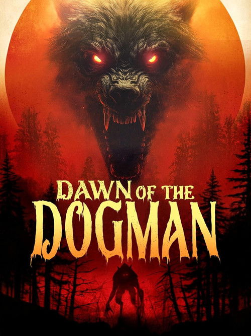 Dawn of the Dogman Poster