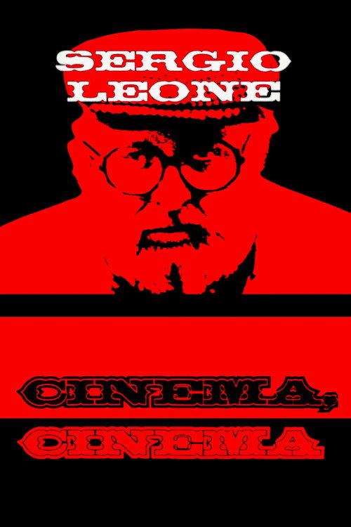 Sergio Leone: cinema, cinema Poster