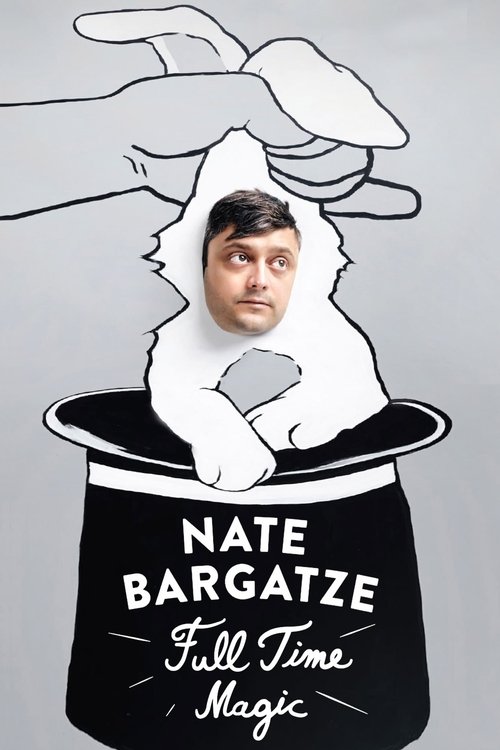 Nate Bargatze: Full Time Magic Poster