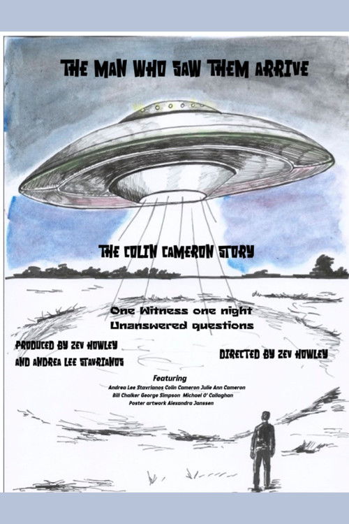 The Man Who Saw Them Arrive Poster