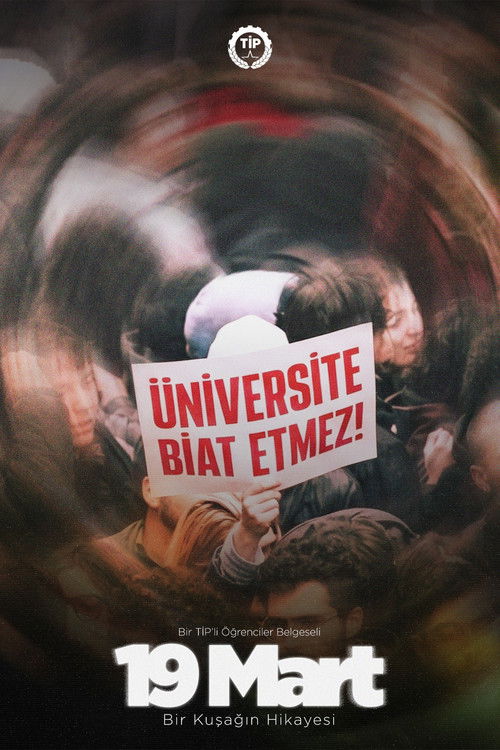 19 Mart: Bir Kuşağın Hikayesi Poster